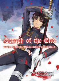 Free download of ebooks for mobiles Seraph of the End: Guren Ichinose, Resurrection at Nineteen by Takaya Kagami, Yo Asami 9781949980059