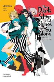 Android books pdf free download Pretty Boy Detective Club: The Dark Star that Shines for You Alone 9781949980516 PDB RTF by NISIOISIN, Kinako