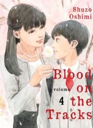 Read downloaded books on kindle Blood on the Tracks, volume 4 MOBI PDB PDF (English literature)