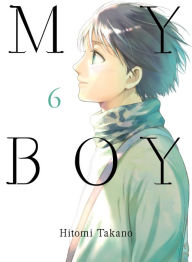 Title: My Boy, Volume 6, Author: Hitomi Takano