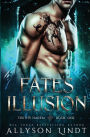 Fate's Illusion: A Reverse Harem Urban Fantasy