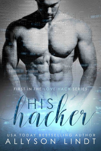 His Hacker: A Geeky Forbidden Romance