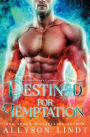 Destined for Temptation: A Paranormal Romance Novella Collection