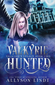 Title: Valkyrie Hunted, Author: Allyson Lindt