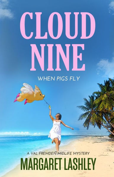 Cloud Nine: When Pigs Fly