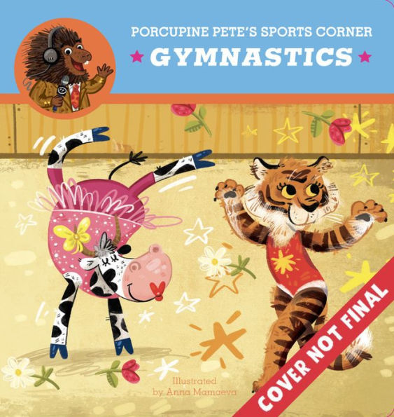 Porcupine Pete's Sports Corner: Gymnastics