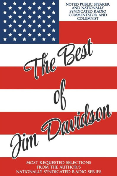 The Best of Jim Davidson: Most Requested Selections from the Author's Nationally Syndicated Radio Series