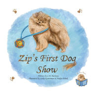 Title: Zip's First Dog Show, Author: C H Harrison