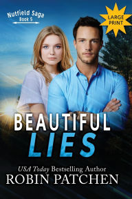 Title: Beautiful Lies: The Beauty in Flight Series in One Beautiful Volume, Author: Robin Patchen