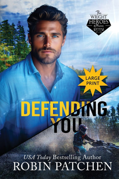 Defending You: LARGE PRINT EDITION: The Bodyguard and His Former Crush Escape to Shadow Cove