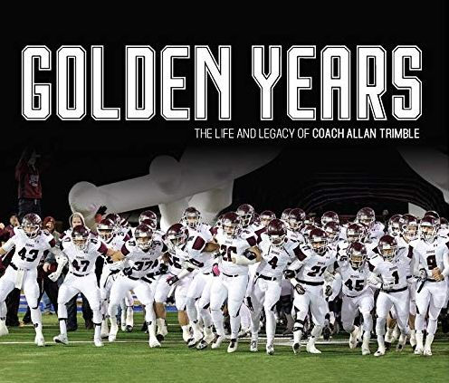 Golden Years: The Life and Legacy of Coach Allan Trimble