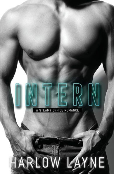 Intern: A Steamy Office Romance