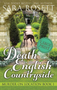 Title: Death in the English Countryside, Author: Sara Rosett