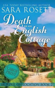 Title: Death in an English Cottage, Author: Sara Rosett