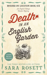 Title: Death in an English Garden, Author: Sara Rosett