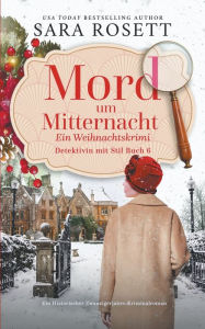 Title: Mord um Mitternacht, Author: Sara Rosett