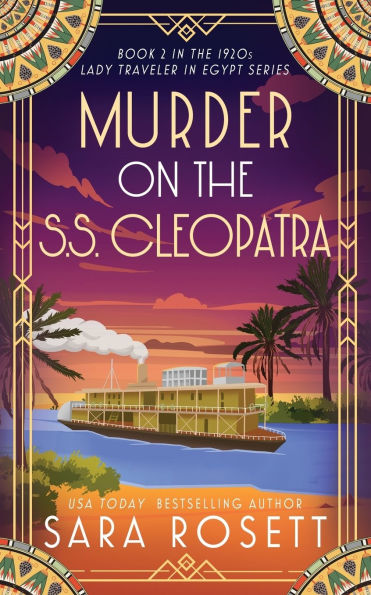 murder on the S.S. Cleopatra: Luxury, lies, and Nile