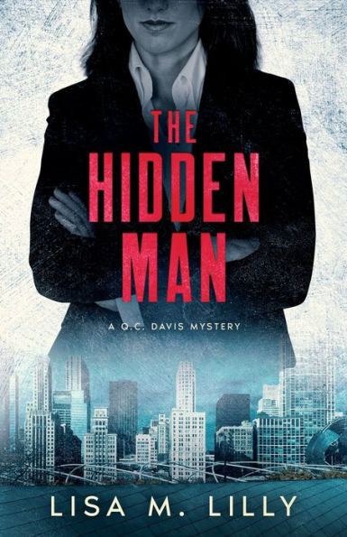 The Hidden Man: A Q.C. Davis Mystery