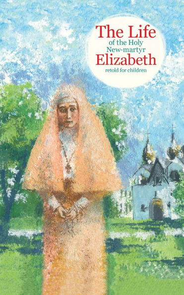the Life of Holy New-martyr Elizabeth