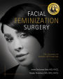 Facial Feminization Surgery: The Journey to Gender Affirmation - Second Edition / Edition 2