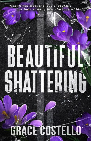 Beautiful Shattering