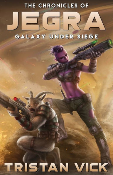 The Chronicles of Jegra: Galaxy Under Siege