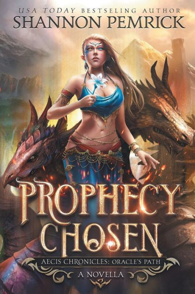 Prophecy Chosen: An Oracle's Path Novella