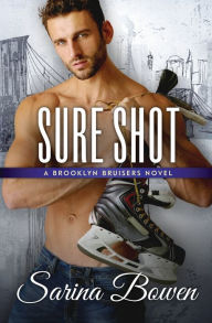 Title: Sure Shot: A Hockey Romance, Author: Sarina Bowen