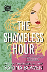 Title: The Shameless Hour: A Sports Romance, Author: Sarina Bowen