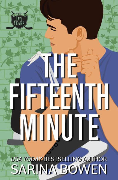 The Fifteenth Minute: A Hockey Romance