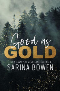 Title: Good as Gold, Author: Sarina Bowen