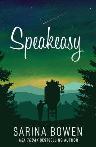 Title: Speakeasy, Author: Sarina Bowen