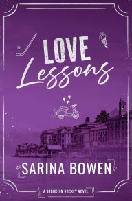 Title: Love Lessons, Author: Sarina Bowen