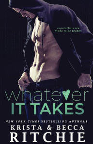 Title: Whatever It Takes, Author: Krista Ritchie