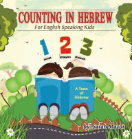 Title: Counting in Hebrew for English Speaking Kids, Author: Sarah Mazor