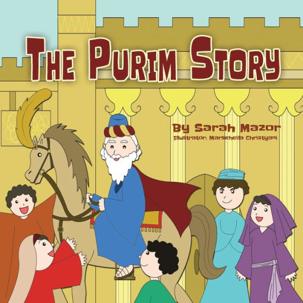 the Purim Story: Story of Queen Esther and Mordechai Righteous