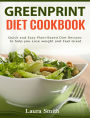 Greenprint Diet Cookbook: Quick and Easy Plant-Based Diet Recipes to Help you lose weight and feel great