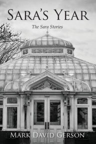 Title: Sara's Year, Author: Mark David Gerson