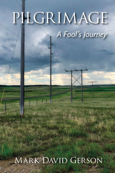 Pilgrimage: A Fool's Journey