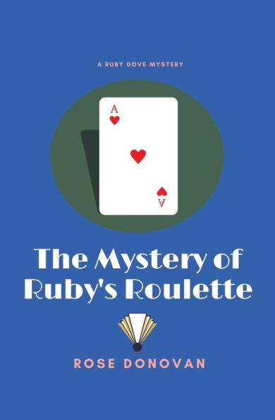 The Mystery of Ruby's Roulette: Large Print