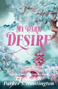 Free textbooks online to download My Dark Desire: An Enemies-to-Lovers Romance English version by Parker S Huntington, L J Shen