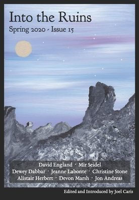 Into the Ruins: Spring 2020 (Issue 15)