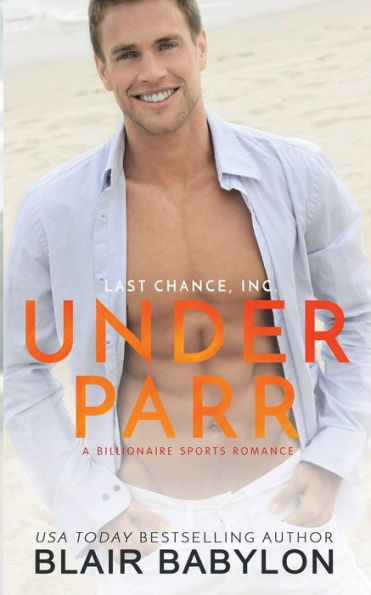 Under Parr: A Billionaire Sports Romance