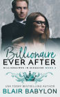 Billionaire Ever After: The Wulf and Rae Epilogues: Short Stories and Novellas