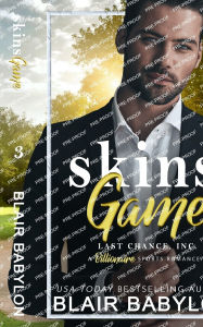 Title: Skins Game: A Swoony Sports Billionaire Romance, Author: Blair Babylon