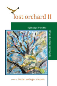 Textbooks ipad download Lost Orchard II: Nonfiction from the Kirkland College Community ePub CHM MOBI by  English version 9781950251018
