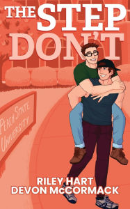 Free books online download ipad The Step Don't (Peach State Stepbros #2): Special Edition: Special Edition by Devon McCormack, Riley Hart (English Edition)