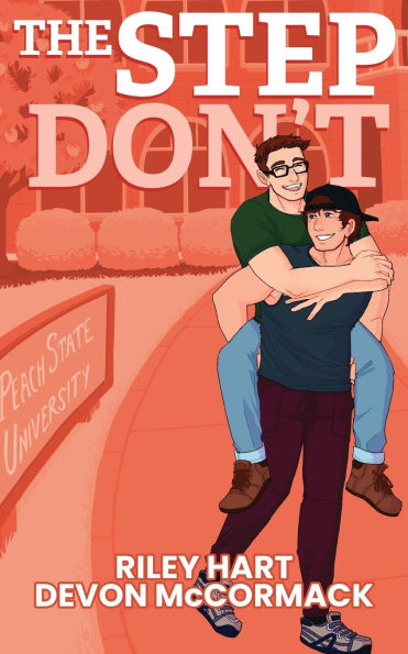 The Step Don't (Peach State Stepbros #2): Special Edition