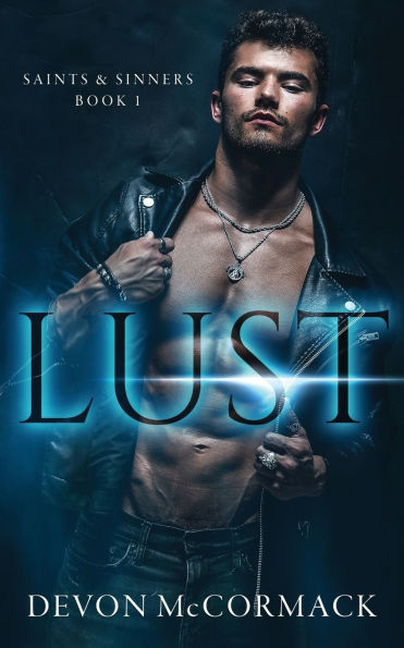 Lust (Saints & Sinners #1)