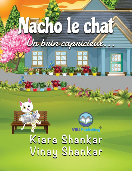 Nacho le chat: Un brin capricieux . (Nacho the Cat - French Edition)